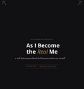 As I Become The Real Me