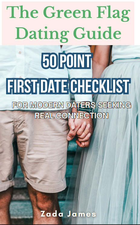 The Green Flag Dating Guide: 50-Point First Date Checklist