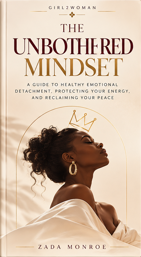 The Unbothered Mindset | A Guide to Learning Impeccable Detachment to Nonsense